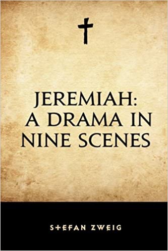 Jeremiah A Drama in Nine Scenes
